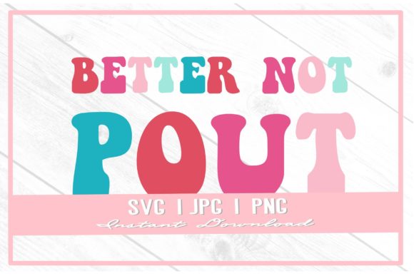 Better Not Pout Retro Christmas Rainbow Illustration