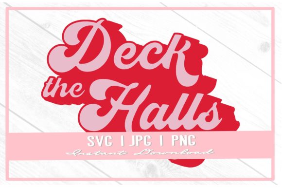 Retro Christmas Deck the Halls SVG Sub